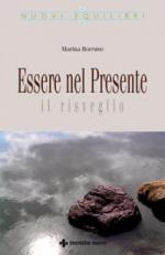 Essere nel Presente - Il risveglio Anteprima libro Essere nel Presente - Il risveglio