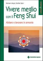 Vivere meglio con il Feng Shui Anteprima libro Vivere meglio con il Feng Shui