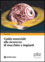 Guida essenziale alla sicurezza di macchine e impianti Anteprima libro Guida essenziale alla sicurezza di macchine e impianti
